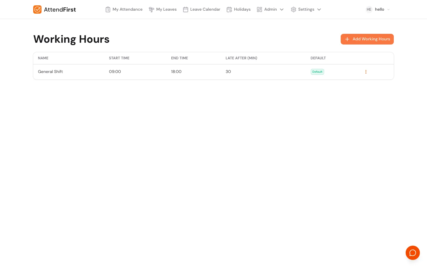Working Hours page with General Shift row showing 09:00 start, 18:00 end, 30 minute late threshold, and Default badge