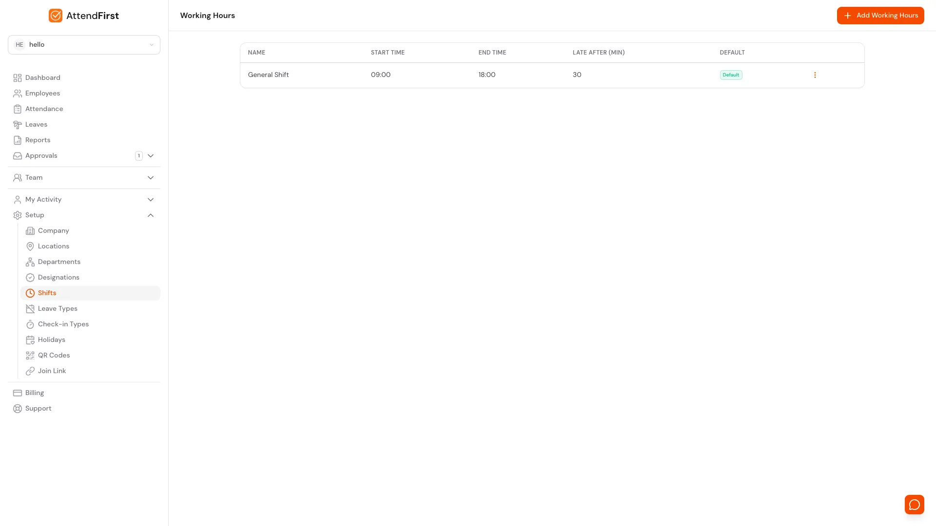 AttendFirst working hours and shifts page at /admin/settings/working-hours with the default General Shift row showing 09:00 start, 18:00 end, 30 minute late threshold, and a Default badge