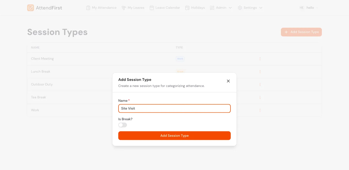 Add Session Type modal with Name Site Visit and an Is Break toggle